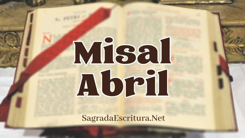 Misal Abril 2024 Liturgia de la Misa Sagrada Escritura