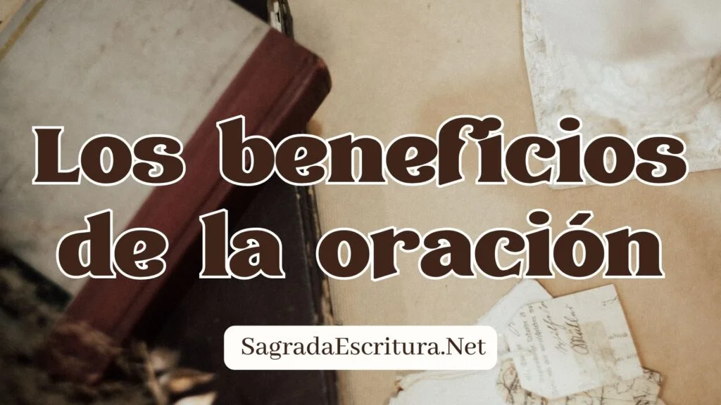 Los beneficios de la oración