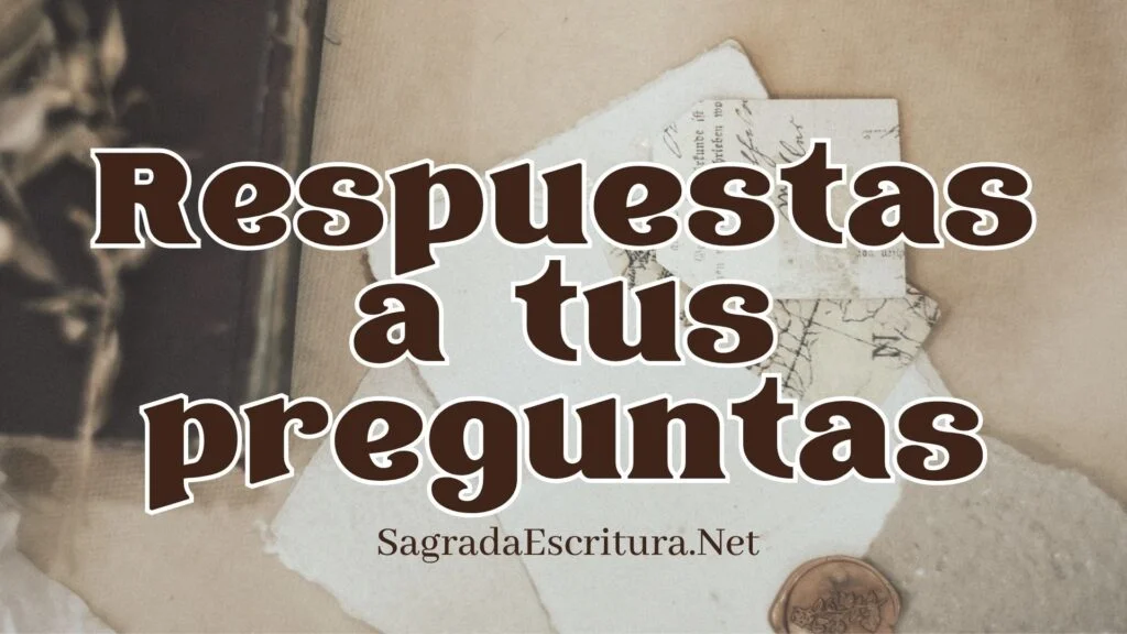Respuestas a tus preguntas